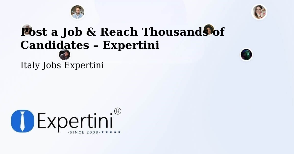Post a Job in Termoli – Hire the Right Talent - Termoli, Italy Jobs Expertini