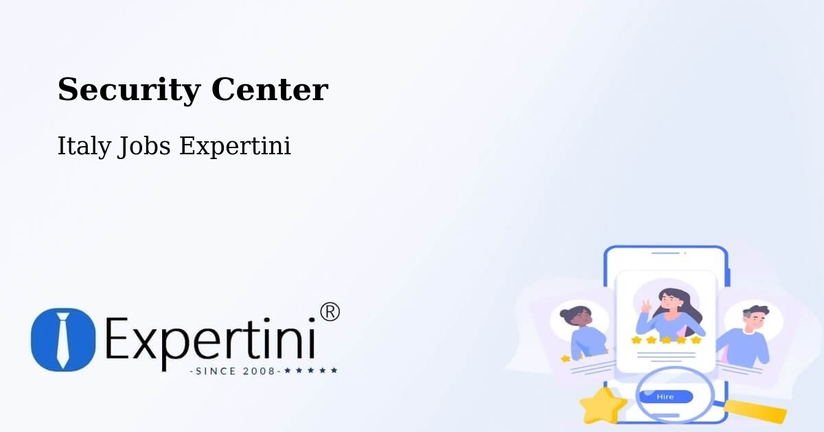 Security & Compliance – Termoli - Italy Jobs Expertini