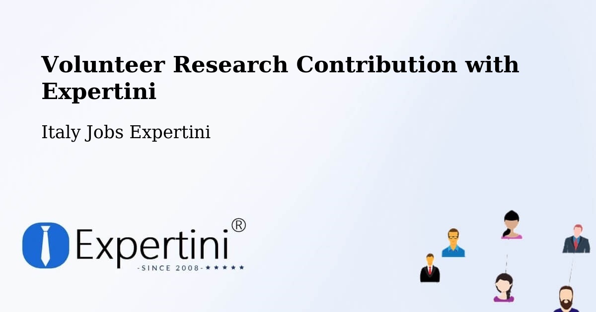 Volunteer Research Contribution Program – Termoli - Italy Jobs Expertini